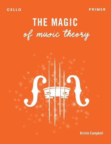 Cover image for The Magic of Music Theory Primer - Cello