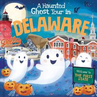 Cover image for A Haunted Ghost Tour in Delaware