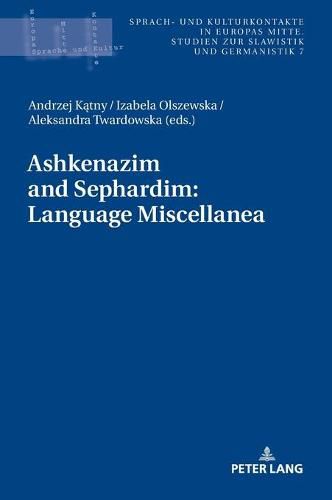 Ashkenazim and Sephardim: Language Miscellanea