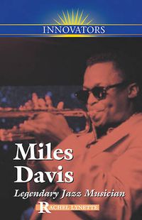 Cover image for Miles Davis: Legendary Jazz Musician