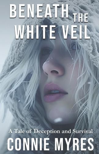 Cover image for Beneath the White Veil