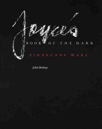 Cover image for Joyce's Book of the Dark: Finnegans Wake