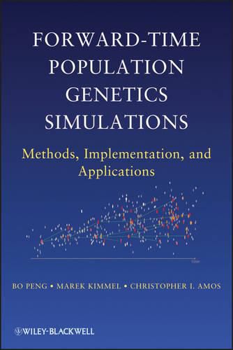 Cover image for Forward-Time Population Genetics Simulations: Methods, Implementation, and Applications