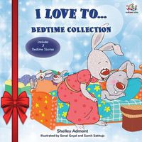 Cover image for I Love to... Bedtime Collection: Holiday edition