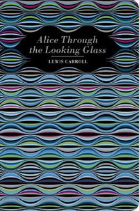 Cover image for Alice Through the Looking Glass