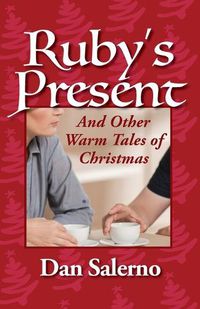 Cover image for Ruby's Present and Other Warm Tales of Christmas