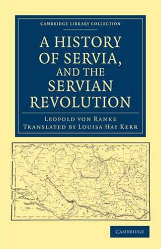 Cover image for A History of Servia, and the Servian Revolution