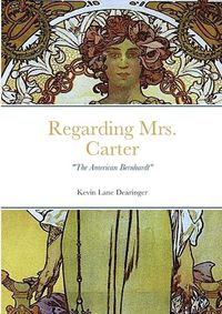 Cover image for Regarding Mrs. Carter