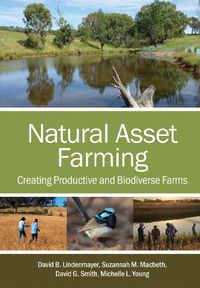 Cover image for Natural Asset Farming: Creating Productive and Biodiverse Farms