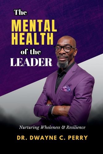 The Mental Health of the Leader