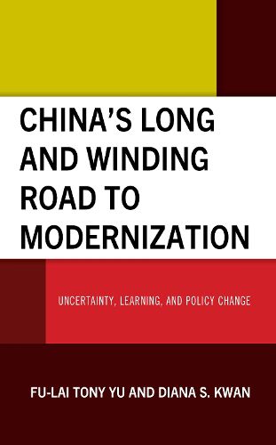 China's Long and Winding Road to Modernization