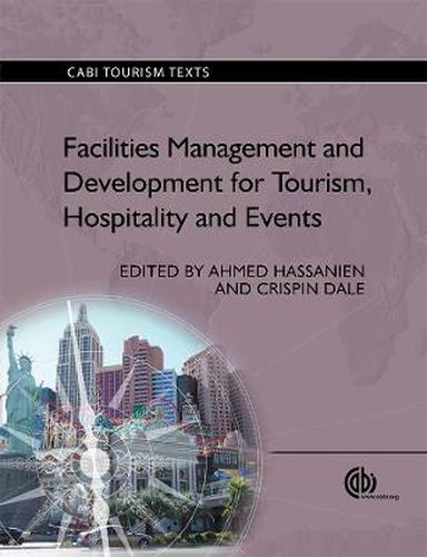 Cover image for Facilities Management and Development for Tourism, Hospitality and Events