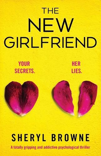 Cover image for The New Girlfriend: A totally gripping and addictive psychological thriller