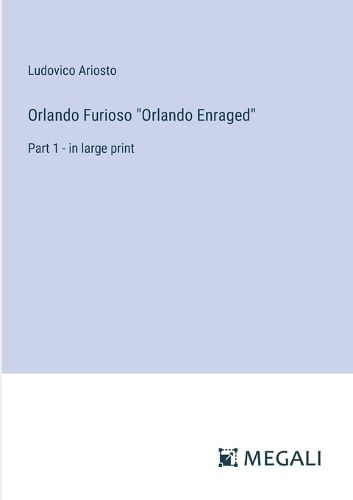 Cover image for Orlando Furioso "Orlando Enraged"
