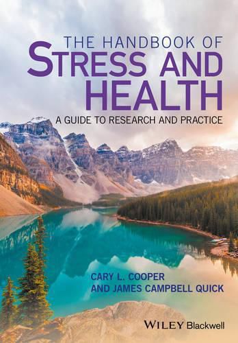 Cover image for The Handbook of Stress and Health - A Guide to Research and Practice