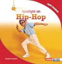 Cover image for Spotlight on Hip-Hop