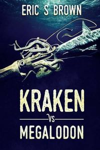 Cover image for Kraken vs. Megalodon