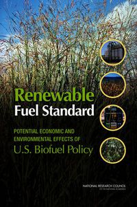 Cover image for Renewable Fuel Standard: Potential Economic and Environmental Effects of U.S. Biofuel Policy