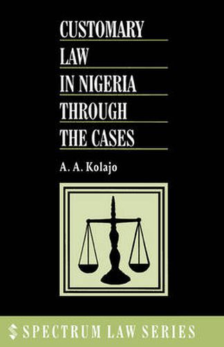 Cover image for Customary Law in Nigeria Through the Cases