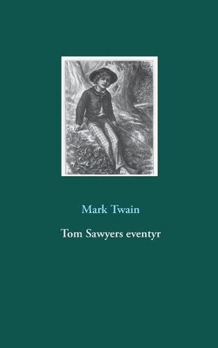 Cover image for Tom Sawyers eventyr