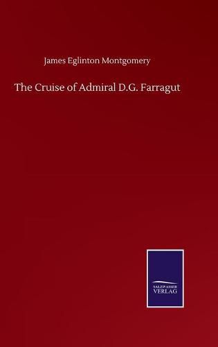 Cover image for The Cruise of Admiral D.G. Farragut