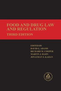 Cover image for Food and Drug Law and Regulation