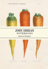 Cover image for John Derian Paper Goods: Kitchen Delights Notebooks