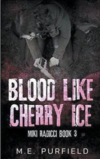 Cover image for Blood Like Cherry Ice