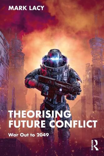 Cover image for Theorising Future Conflict