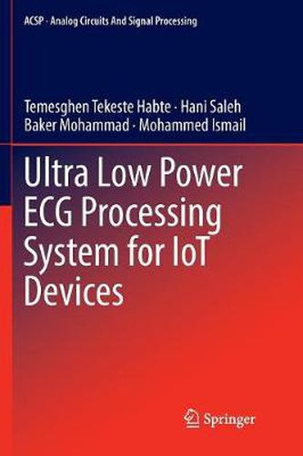 Cover image for Ultra Low Power ECG Processing System for IoT Devices