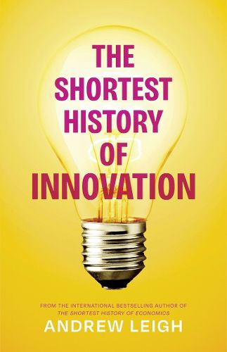 Cover image for The Shortest History of Innovation