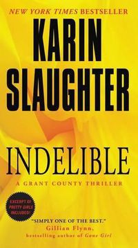 Cover image for Indelible: A Grant County Thriller