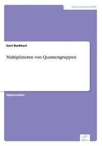 Cover image for Multiplizitaten von Quantengruppen