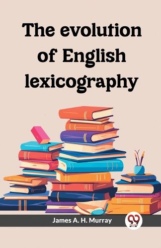 The evolution of English lexicography (Edition2023)