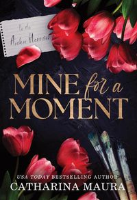 Cover image for Mine for a Moment