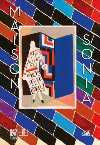 Maison Sonia Delaunay: Sonia Delaunay and the Atelier Simultane