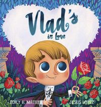 Cover image for Vlad's in Love