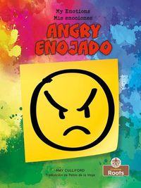 Cover image for Enojado (Angry) Bilingual Eng/Spa