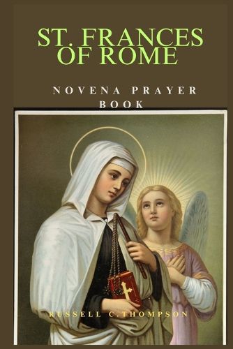 St. Frances of Rome Novena Prayer