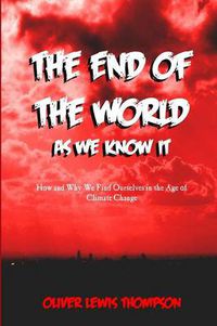 Cover image for End of the World As We Know It