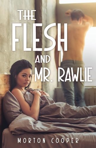 Cover image for The Flesh - and Mr. Rawlie