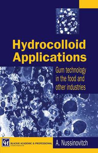 Cover image for Hydrocolloid Applications: Gum technology in the food and other industries