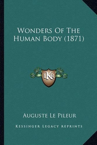 Wonders of the Human Body (1871)