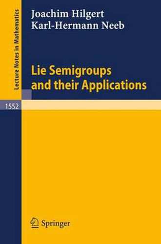 Cover image for Lie Semigroups and their Applications