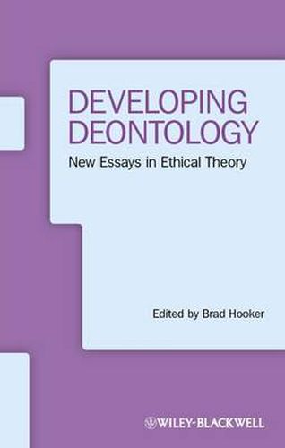 Cover image for Developing Deontology: New Essays in Ethical Theory