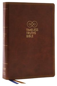 Cover image for Timeless Truths Bible: One faith. Handed down. For all the saints. (NET, Brown Leathersoft, Comfort Print)