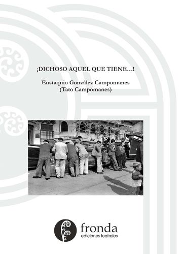 Cover image for !Dichoso aquel que tiene...!