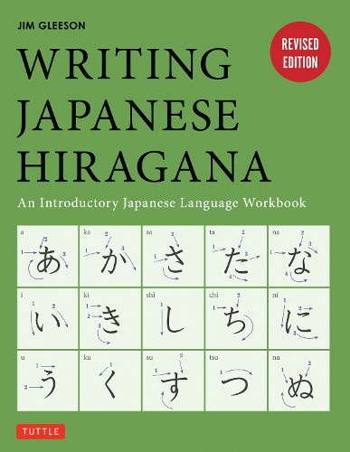 Cover image for Writing Japanese Hiragana: An Introductory Japanese Language Workbook: Learn and Practice The Japanese Alphabet