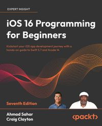 Cover image for iOS 16 Programming for Beginners