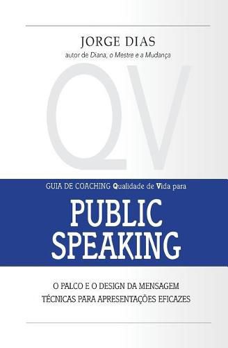 Cover image for Public Speaking: O palco e o design da mensagem